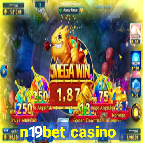 n19bet casino